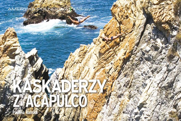Artykuł: Kaskaderzy z Acapulco